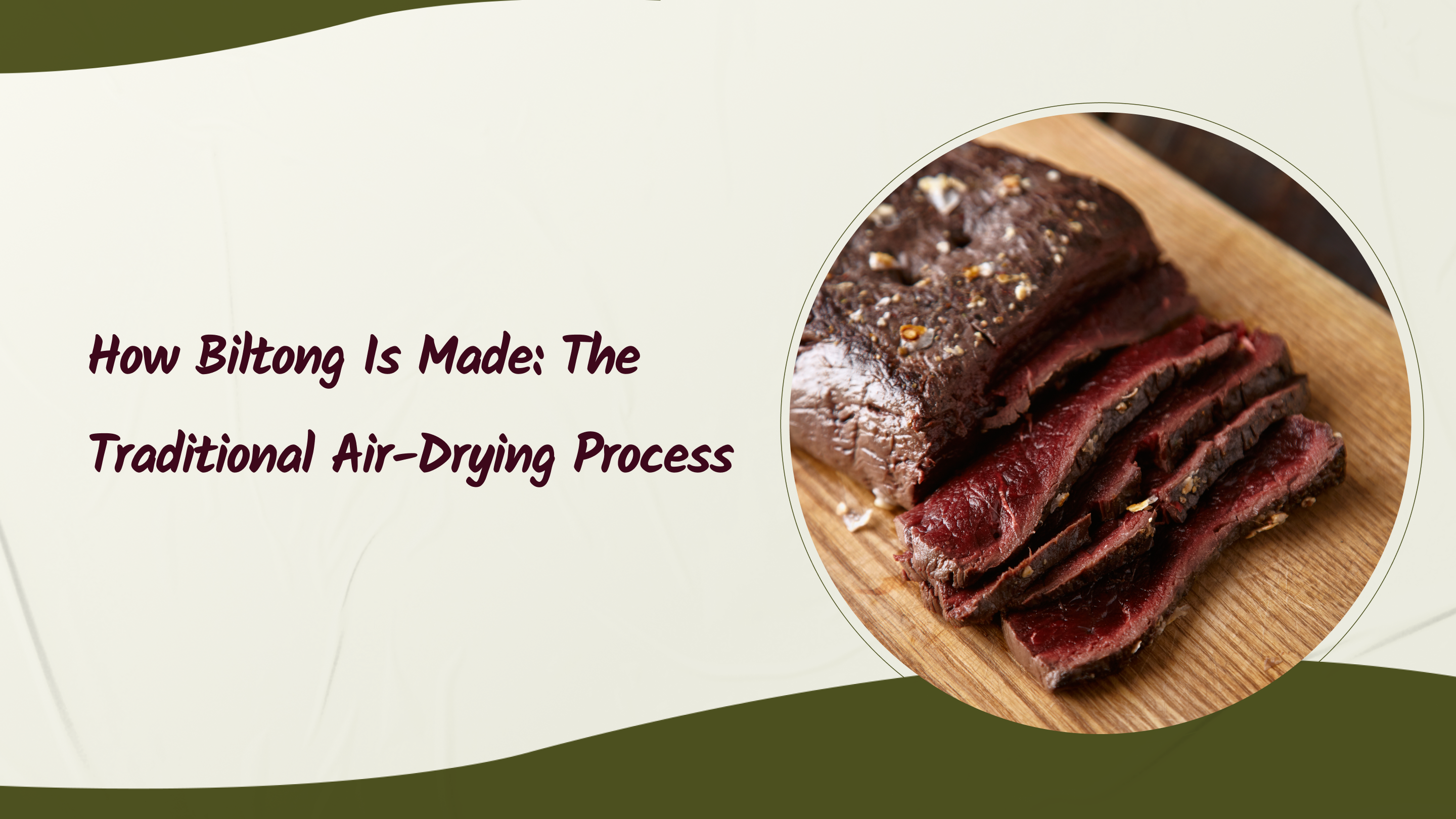 How Traditional South African Biltong Is Air-Dried