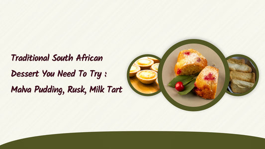 Traditional South African Dessert You Need to Try