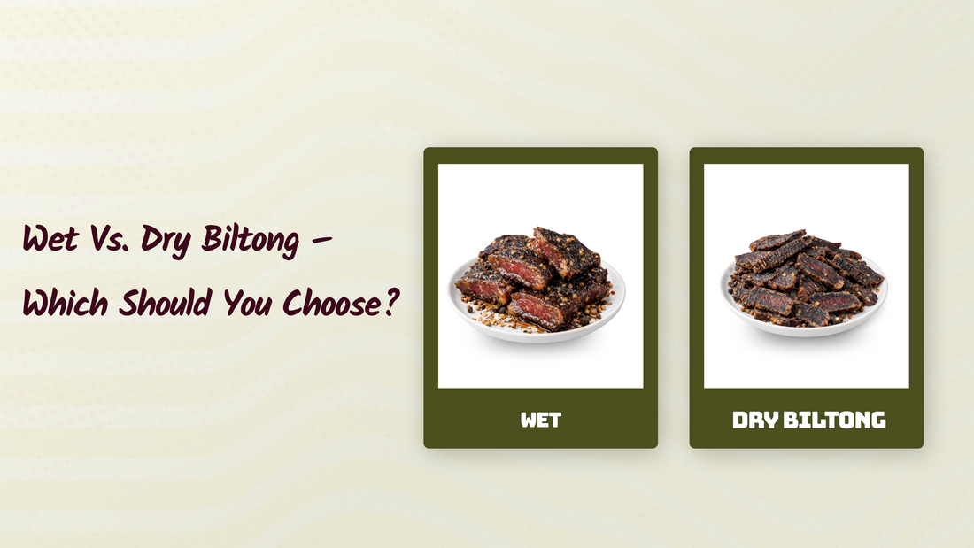 Wet vs Dry Biltong: Which South African Style Wins Now