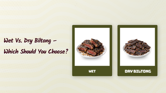 Wet vs Dry Biltong: Which South African Style Wins Now