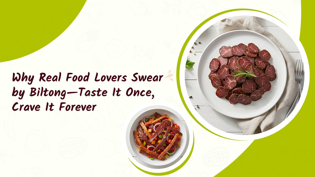 why-food-lovers-choose-biltong